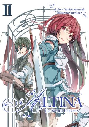 [覇剣の皇姫アルティーナ [Haken no Kouki Altina] 02] • Altina the Sword Princess - Volume 02